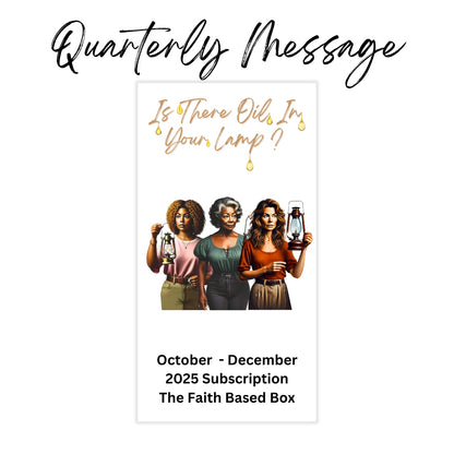 The Faith Based Quarterly Subscription (BOX ONLY) (Please Read!)