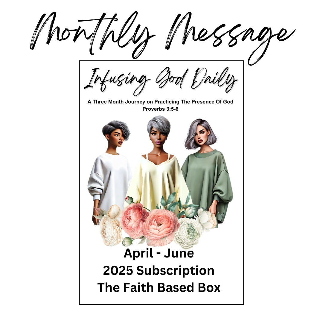 The Faith Based Quarterly Subscription (BOX ONLY) (Please Read!)