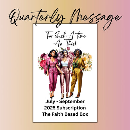 The Faith Based Quarterly Subscription (BOX ONLY) (Please Read!)